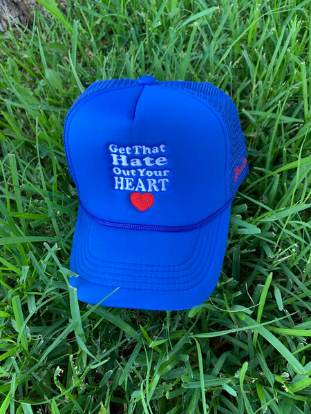“Get That Hate Out Your Heart” Trucker hat (royal blue)