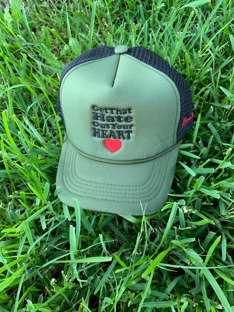 “Get That Hate Out Your Heart” Trucker hat (olive and black)