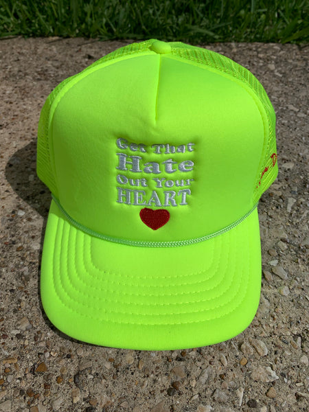 “Get That Hate Out Your Heart” Trucker hat(neon green)