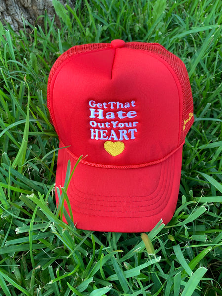“Get That Hate Out Your Heart” Trucker hat (red)